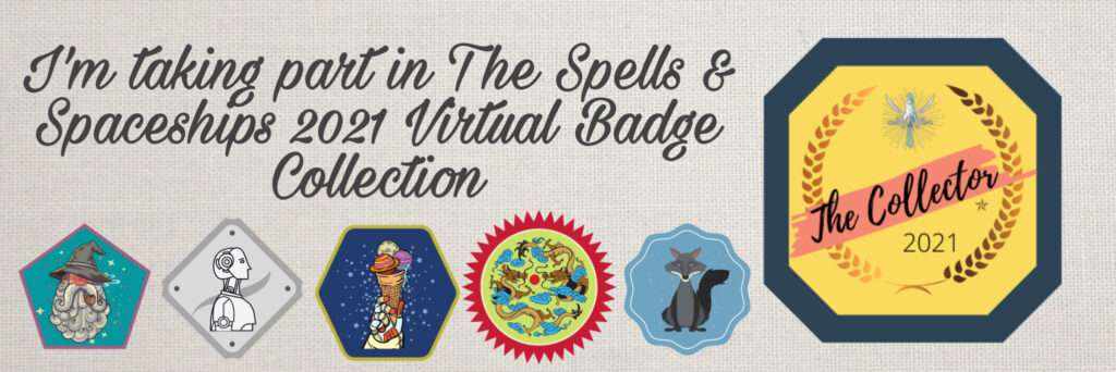 2021 badge collection, spells and spaceships