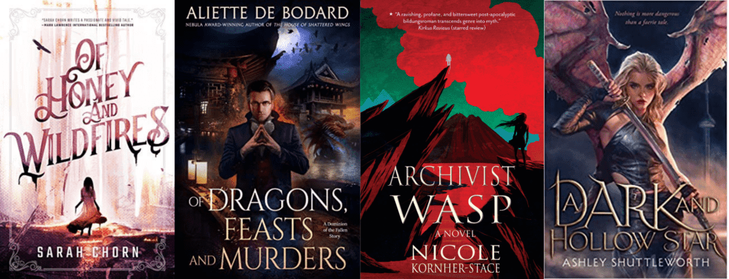 Of Honey and Wildfires, Of Dragons Feasts and Murders, Archivist Wasp, Dark and Hollow Star