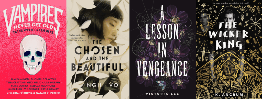 Vampires Never Get Old, Chosen and the Beautiful, Lesson in Vengeance, Wicker King