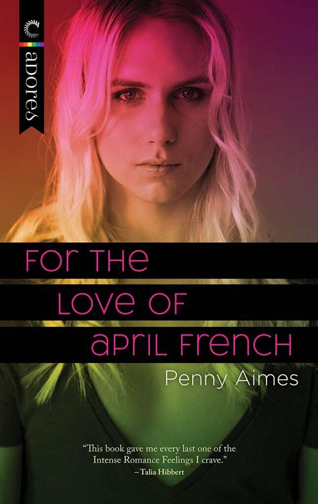 Image of For the Love of April French by Penny Aimes book cover