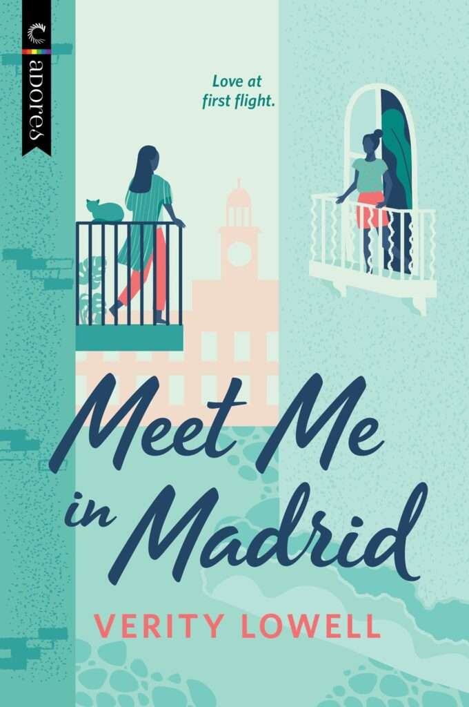 Image of Meet Me in Madrid by Verity Lowell book cover