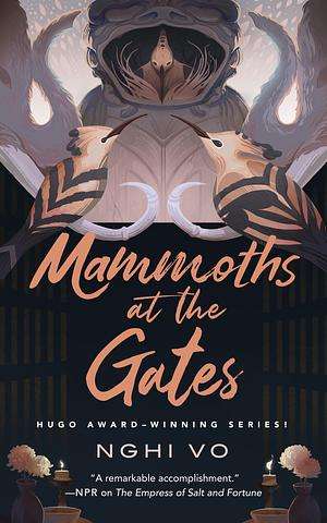 Cover of Mammoths at the Gates by Nghi Vo, Two birds are mirrored facing each other in front of the shadows of two mammoths.