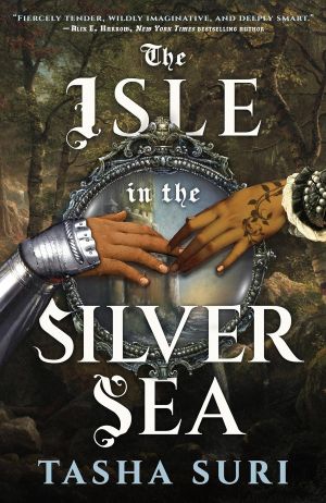 The Isle in the Silver Sea book cover featuring two womens' hands reaching for each other, fingertips just touching. One hand is silver armored and the other is inked with vine tattoos.