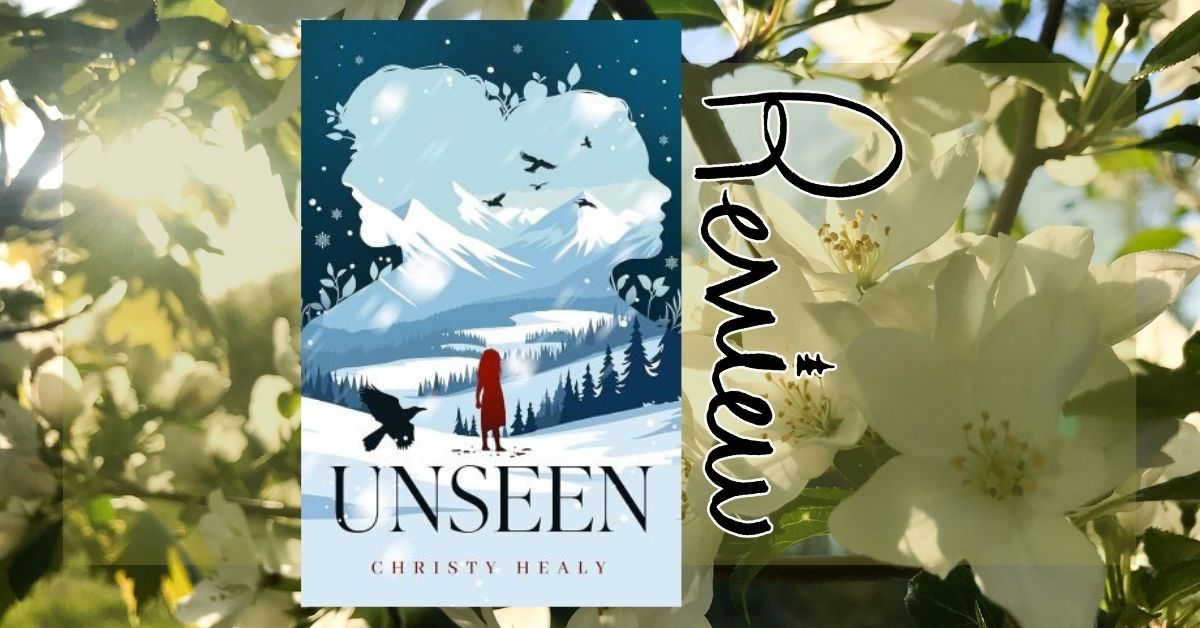 Review: Unseen by Christy Healy