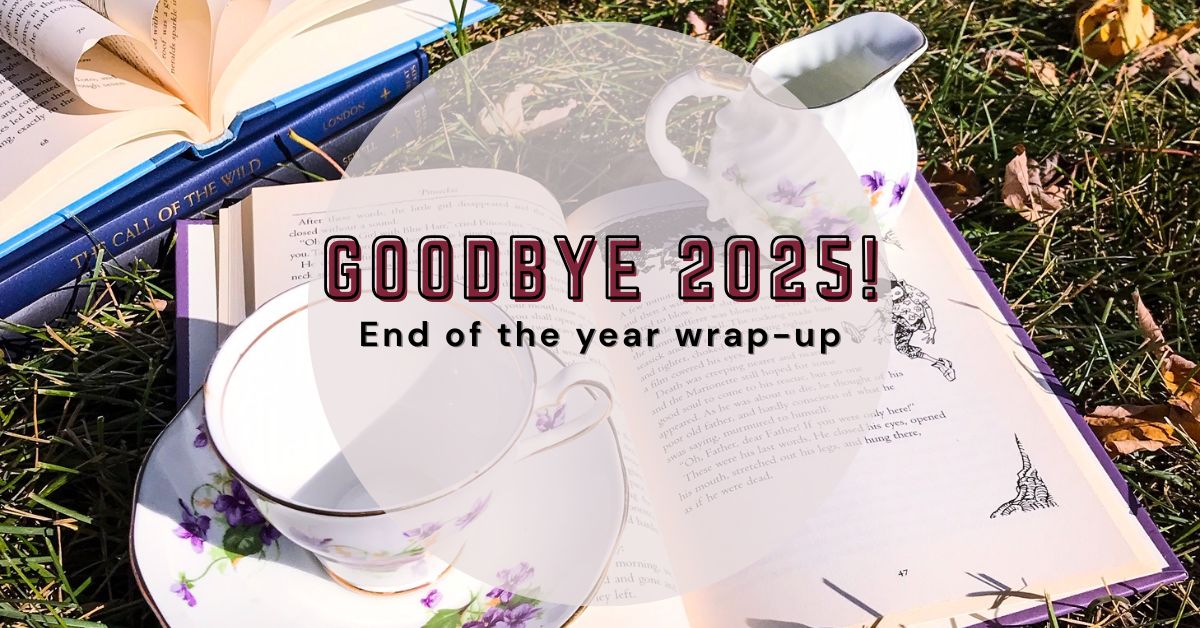 Goodbye 2025! End of the Year Wrap Up