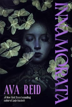Cover of Innamorata by Ava Reid featuring the face of a young woman appearing to immerge from a black background that is covered with pale green moths.