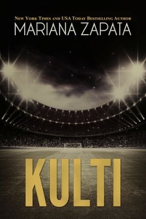 Cover of Kulti by Mariana Zapata featuring a soccer stadium.