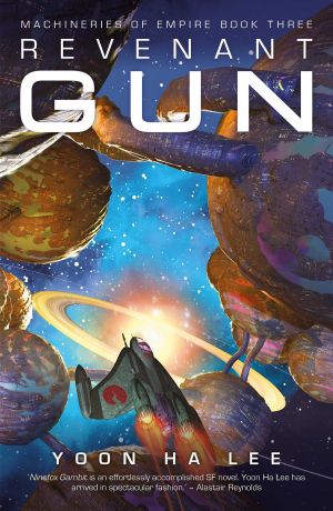 Cover of Revenant Gun by Yoon Ha Lee featuring a spaceship flying between planets.
